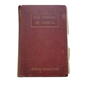 The House Of Mirth By Edith Wharton Hardcover Book Staging Decor Vintage 1st Ed